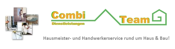 Combi-Team Dienstleistungen Hausmeisterservice Handwerker Reparaturen Hausmeister